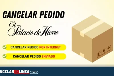 Como cancelar un pedido de El Palacio de Hierro Mexico